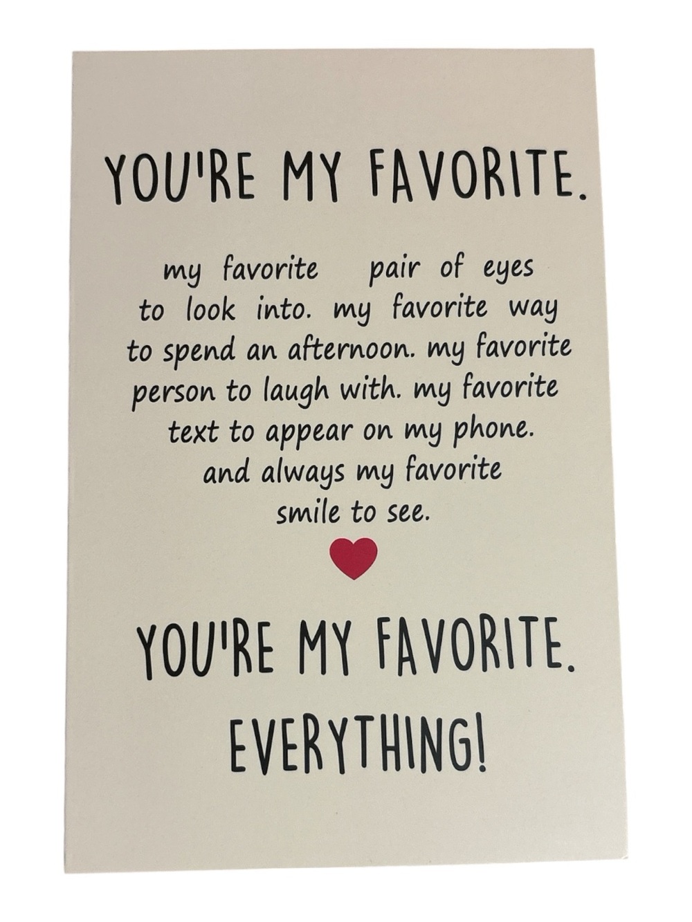 You're My Favorite Everything Blank Card
